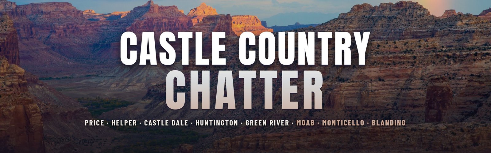 Castle Country Chatter wordmark over the Little Grand Canyon of the San Rafael River, seen from Wedge Overlook in the San Rafael Swell